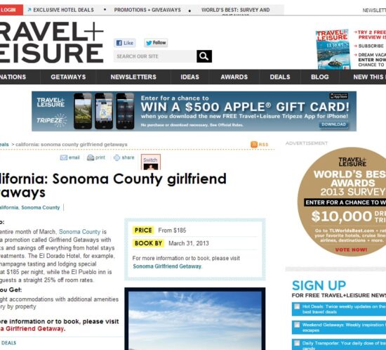 Travel + Leisure article. Text; California: Sonoma County Girlfriend Getaways